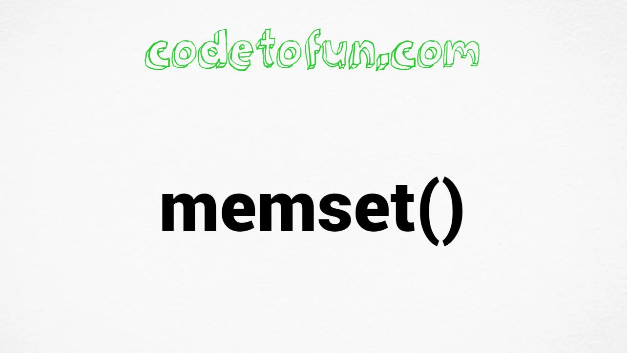 C memset() Function