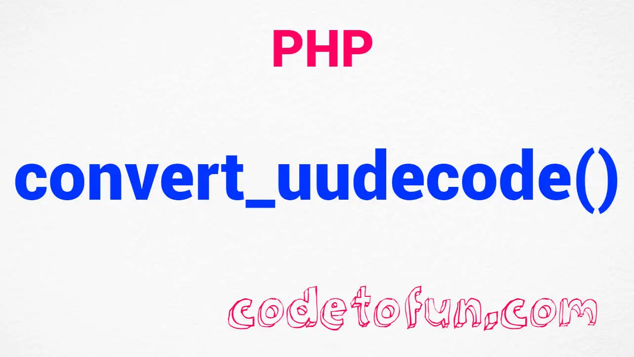 PHP String convert_uudecode() Function