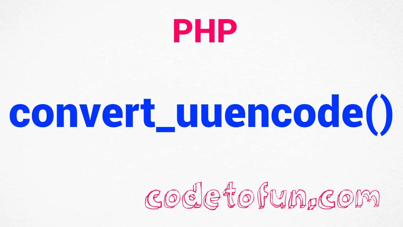 PHP String convert_uuencode() Function