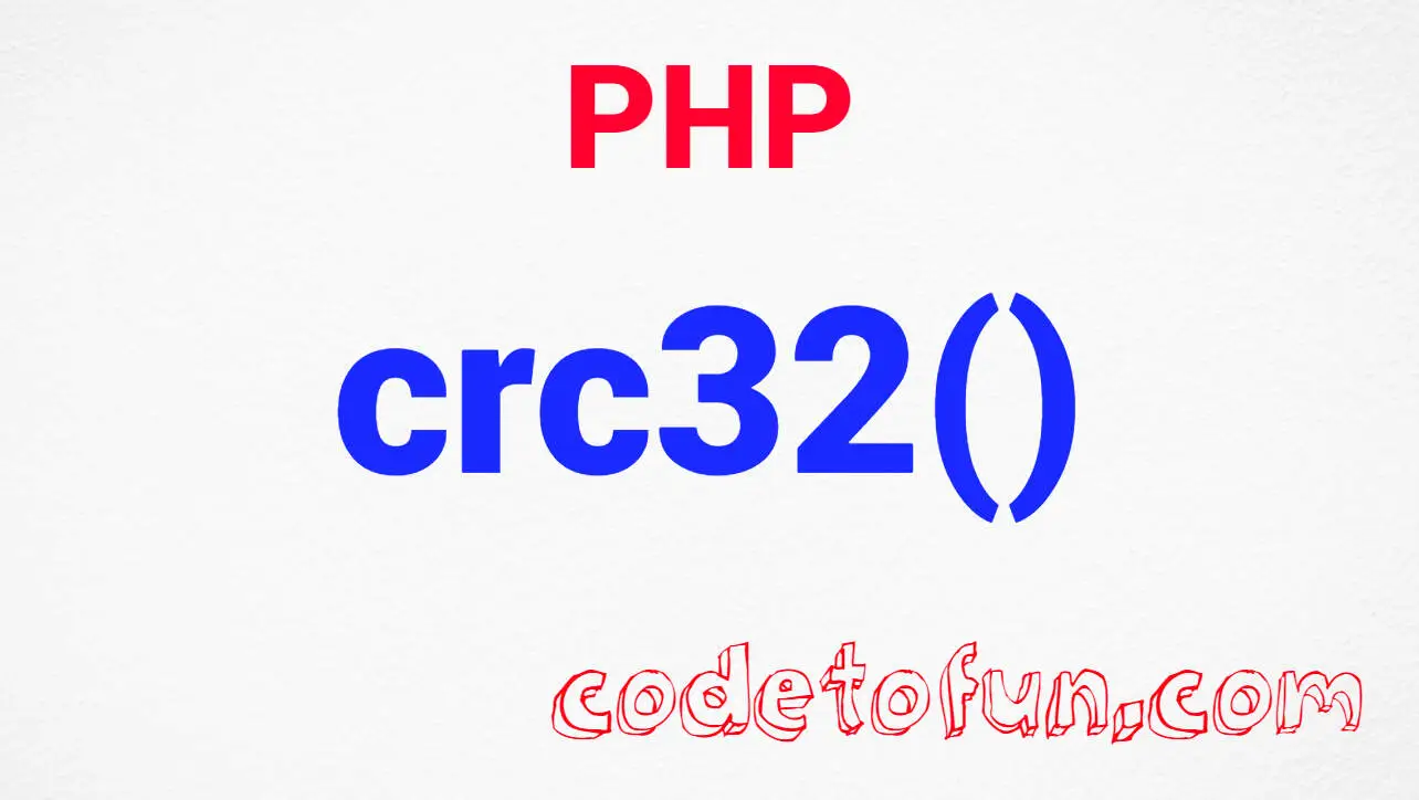 PHP String crc32() Function