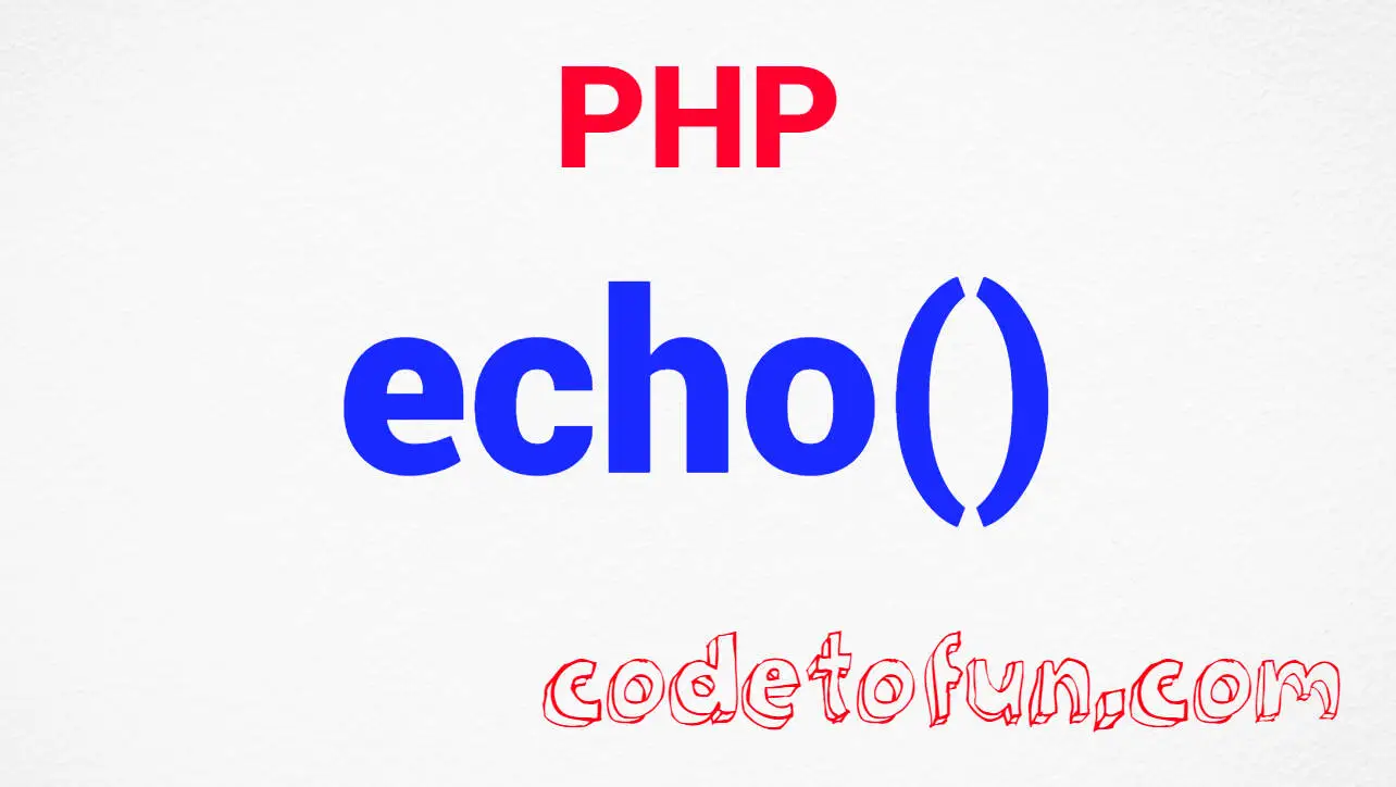 PHP String echo() Function