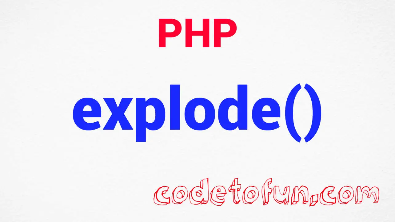 PHP String explode() Function