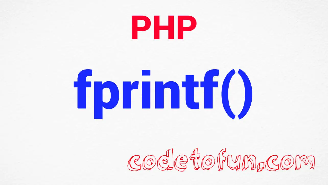 PHP String fprintf() Function