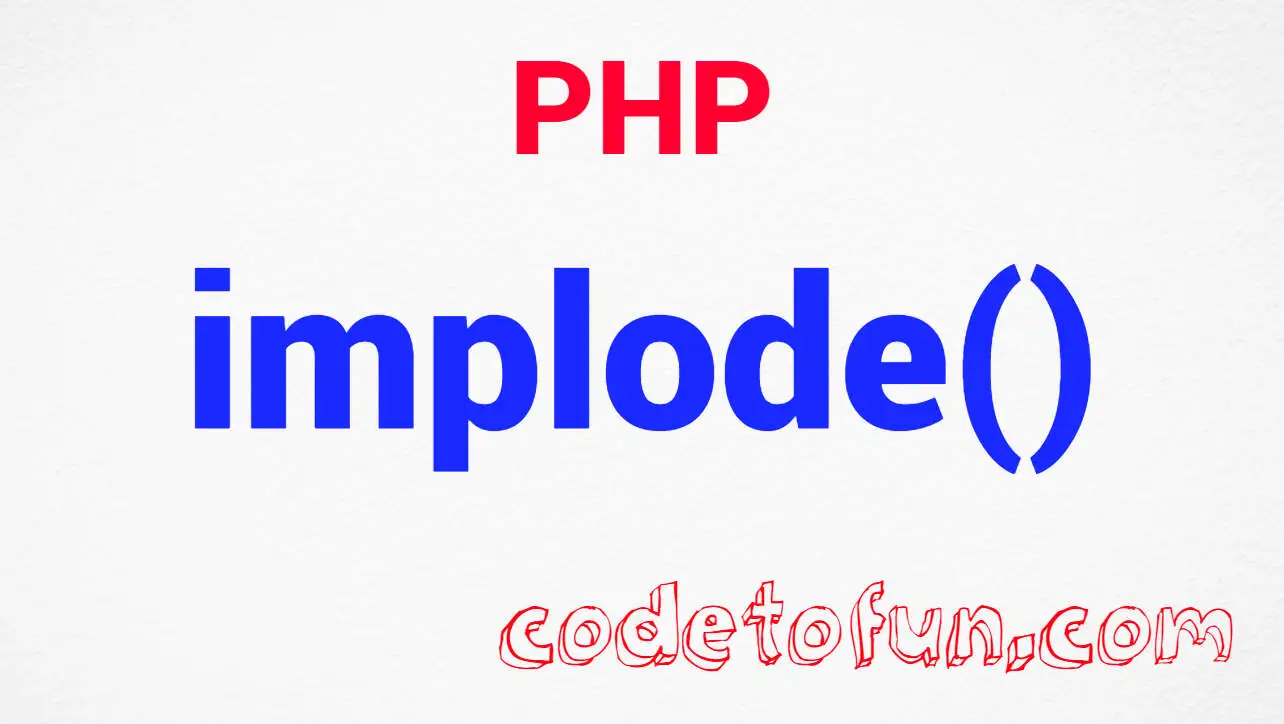 PHP String implode() Function