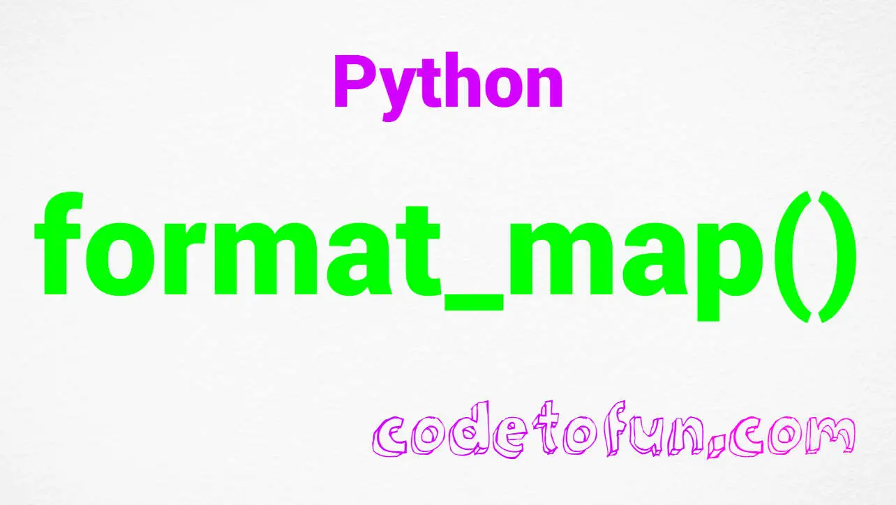 Python string format_map() Method