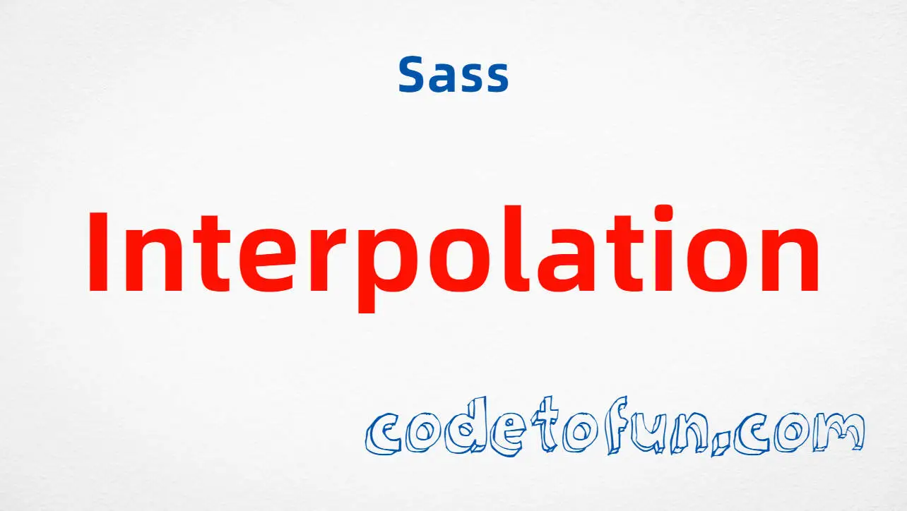 Sass Interpolation