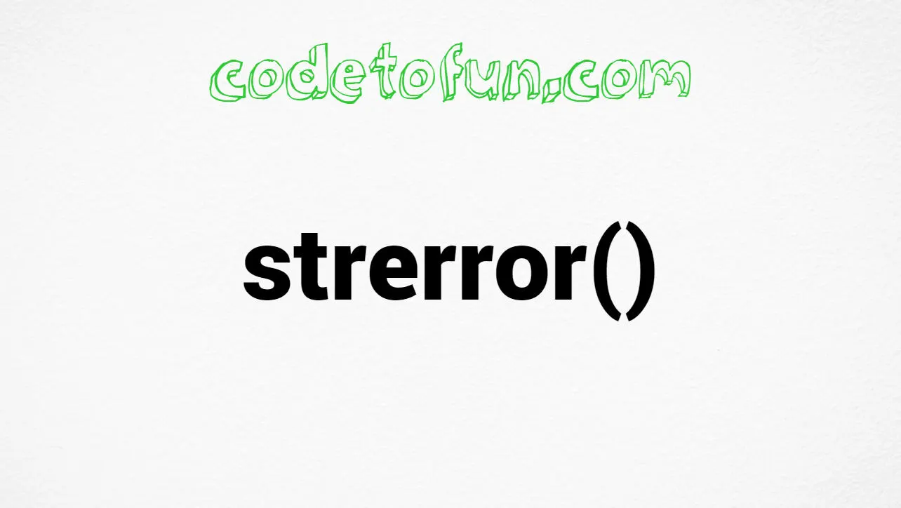 C strerror() Function