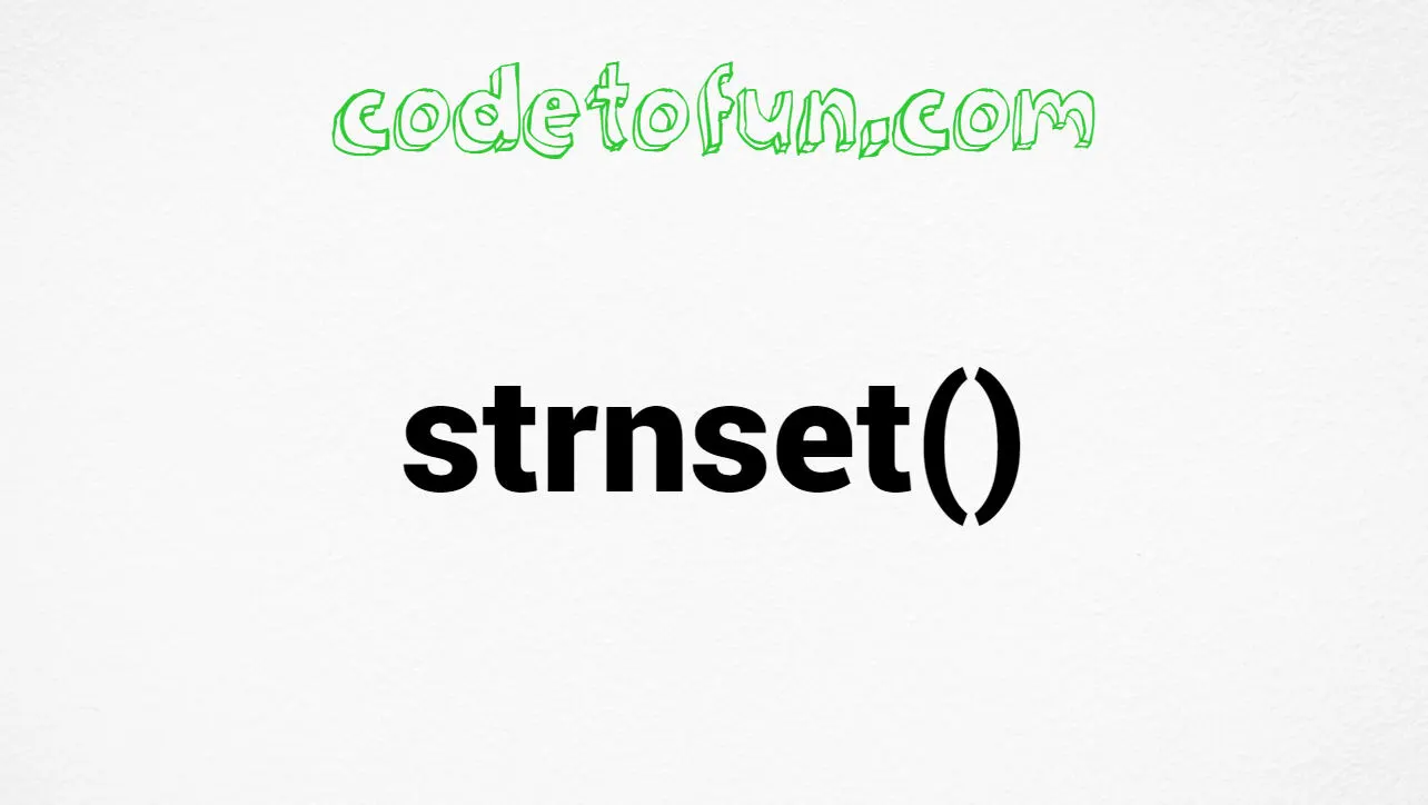 C strnset() Function