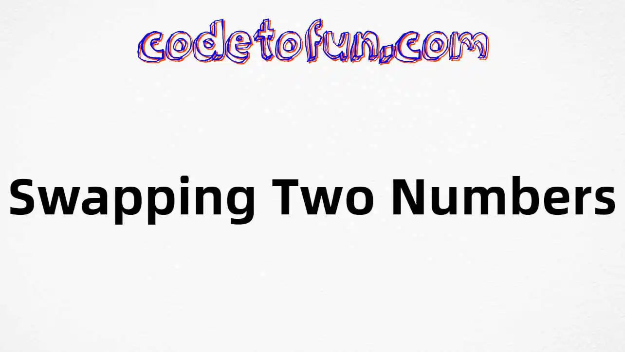 C# Program to Swap Two Numbers