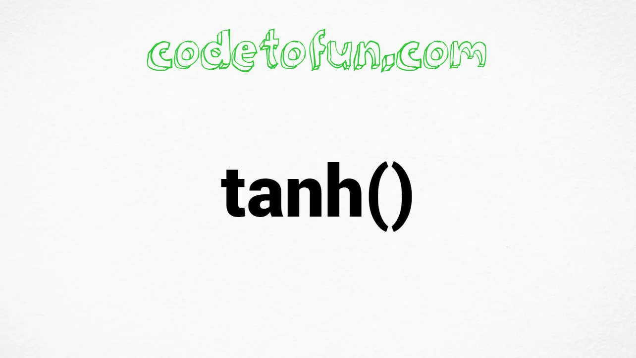 C tanh() Function